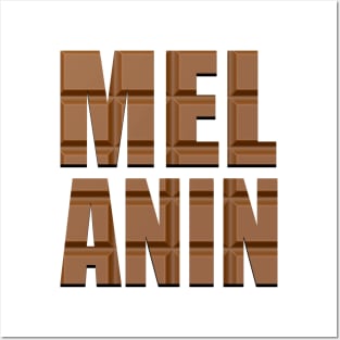 Melanin Chocolate Black Pride Gift Posters and Art